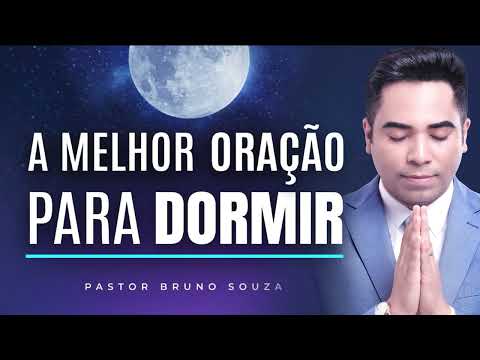 ORAÇÃO PARA DORMIR BEM - A MELHOR ORAÇÃO PARA UM SONO DE PAZ