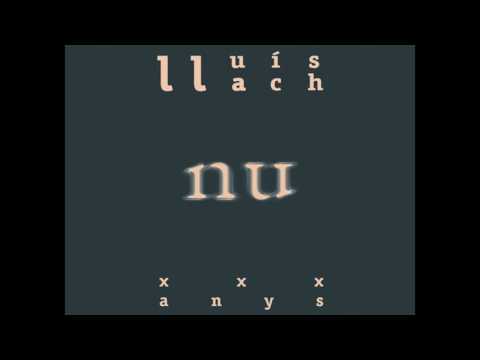 Lluís Llach - .Nu.  (Àlbum Complet - Canal Oficial)