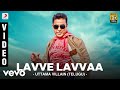 Uttama Villain Telugu Lavve Lavvaa Video Kamal Haasan