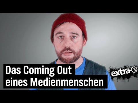 Das Coming-out eines Medienmenschen | extra 3 | NDR