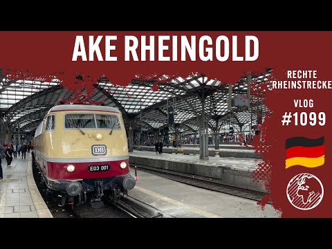 Im AKE Rheingold mit der E03 001 durchs Rheintal | TripReport (1. Klasse) | Vlog 1099