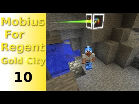 Mobius For Regent: Gold City - Ep 10 - Chromaticraft Illumination