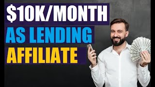 How to become a Business Loan Affiliate - Broker | How To make 10k a Month