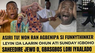 Download lagu AHAA! O TI DOGUN O, WON RAN AGBENIPA SI FUNNYTHINKER, LEYIN GBASGBOS LAARIN OHUN ATI BABAALADO mp3 Download lagu AHAA! O TI DOGUN O, WON RAN AGBENIPA SI FUNNYTHINKER, LEYIN GBASGBOS LAARIN OHUN ATI BABAALADO mp3