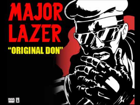 Major Lazer ft The Partysquad Original Don