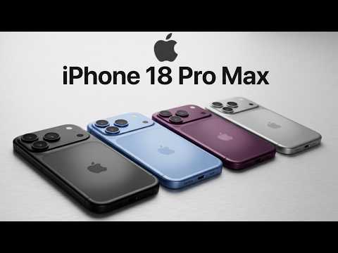 iPhone 18 Pro Max - These 11 LEAKS Are INSANE!