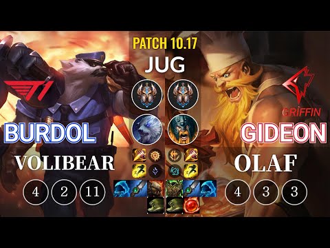 T1 Burdol Volibear vs GRF GIDEON Olaf Jungle - KR Patch 10.17