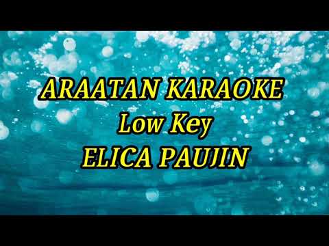 ARAATAN KARAOKE LOW KEY_ELICA PAUJIN