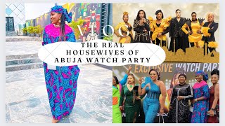 THE REAL HOUSEWIVES OF ABUJA - EXCLUSIVE WATCH PARTY