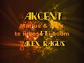 Alex Ragus ft. Akcent - Buchet De Trandafiri + ...