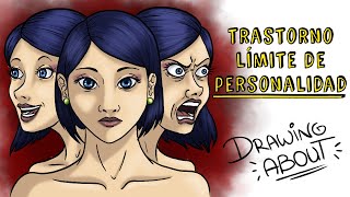 ¿QUÉ ES EL TRASTORNO LÍMITE DE PERSONALIDAD | Draw My Life