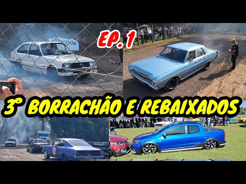 VÍDEO 1 DO  3° BORRACHÃO DE CAMPESTRE DA SERRA RS  E 1° ETAPA CARROS BAIXOS
