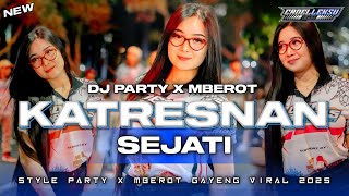 Download lagu DJ KATRESNAN SEJATI || TRAP PARTY X MBEROT STYLE AMUNISI CEKSOUND 2025 mp3