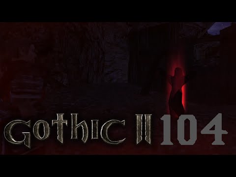 Gothic II: DNdR #104 - Die Suchenden (Kapitel 3) [Full HD I German] ★ Let's Play Gothic 2
