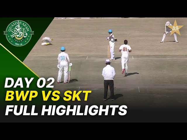 Full Highlights | Bahawalpur Region vs Sialkot Region | Day 2 | QeAT 2025-26 | PCB | M2P1S