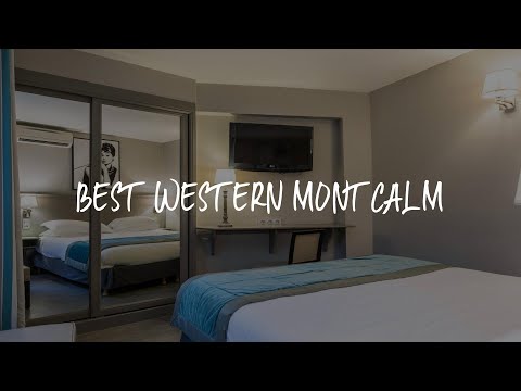Best Western Montcalm Review - Paris , France