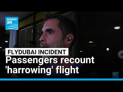 Like a 'rollercoaster': passengers describe harrowing flydubai flight
