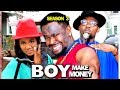 BOY MAKE MONEY SEASON 3 New Movie 2019 Latest Nigerian Nollywood Movie Full HD