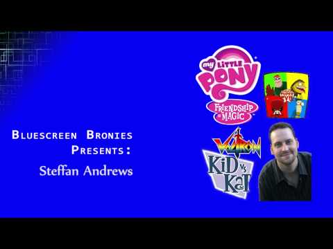 Bluescreen Bronies   Steffan Andrews Interview