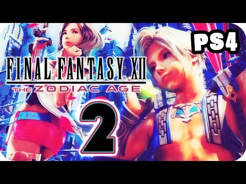 FF12 Final Fantasy XII: The Zodiac Age Walkthrough Part 2 (PS4) English - No Commentary