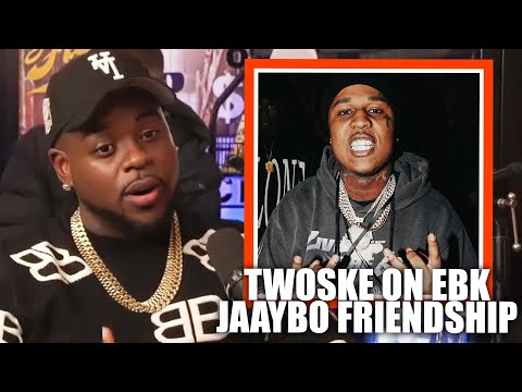 Twoske Speaks On Friendship With EBK JAYBO