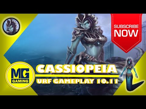 CASSIOPEIA URF GAMEPLAY 10.11 | MARK GELO GAMING