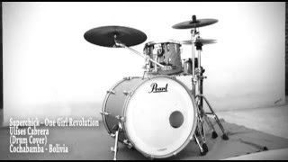 Superchick - One Girl Revolution (Drum Cover)