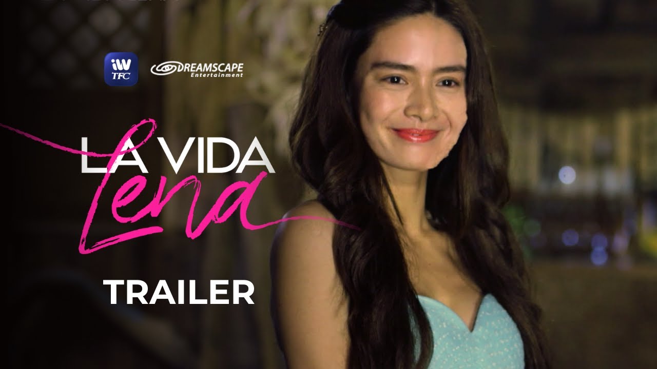 La Vida Lena TRAILER | See it First this November 14 on iWantTFC!