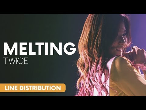 TWICE (트와이스) - Melting (녹아요) | Line Distribution