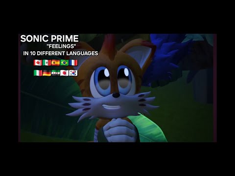 SONIC PRIME: "Feelings" in different languages
