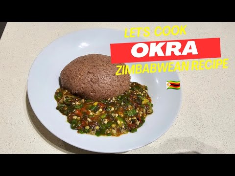 Okra recipe| Zimbabwean food recipes