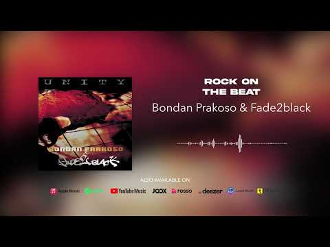 Rock On the Beat - Bondan Prakoso