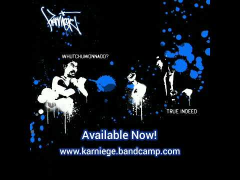 Karniege - True Indeed Prod by Karniege