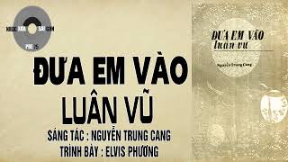 Đưa em vào luân vũ