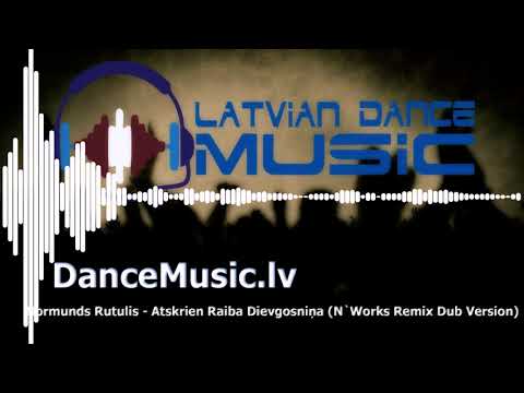 Normunds Rutulis - Atskrien Raiba Dievgosniņa (N`Works Remix Dub Version)