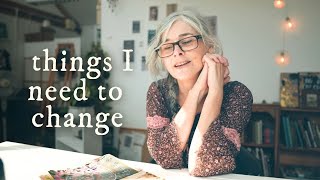 Working on things I need to change