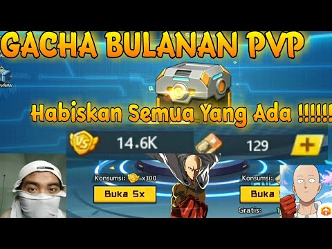 GACHA BULANAN ITEM SSR OPM , HABISKAN SEMUA TIKET DAN KOIN - One Punch Man The Strongest