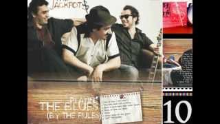 Jackpots - Playin´ the blues (by the rules) [30 SxP]