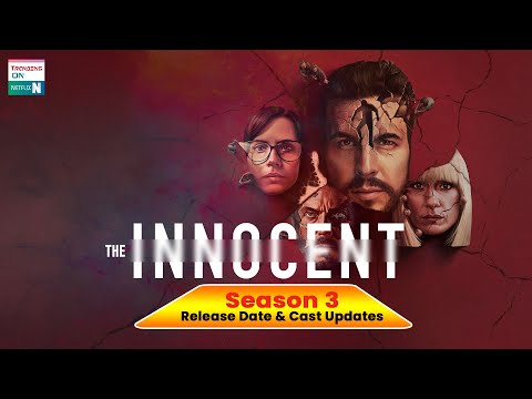 The Innocent Season 3 Will We Get Another Series & What To know About - Trending on Netflix