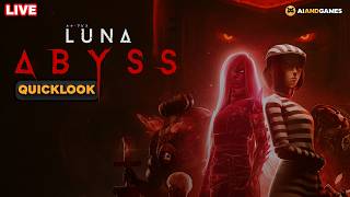 Quicklook: Luna Abyss | AI and Games Livestream