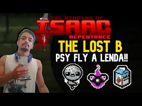 PSY FLY IS VERY GOOD, THE LOST B - The Binding of Isaac: Repentance