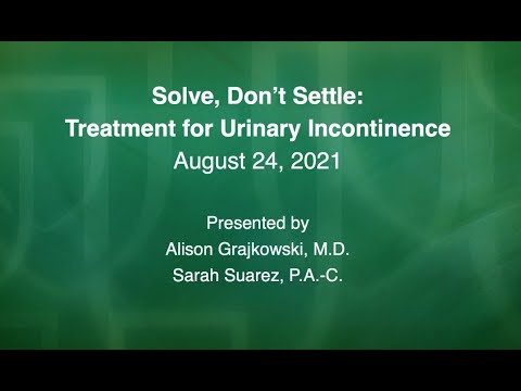 Don't Settle: Treatment for Urinary Incontinence - Mayo Clinic Health System