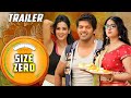 Size Zero Hindi Trailer Anushka Shetty Arya 21st March Colors Cineplex 12 PM