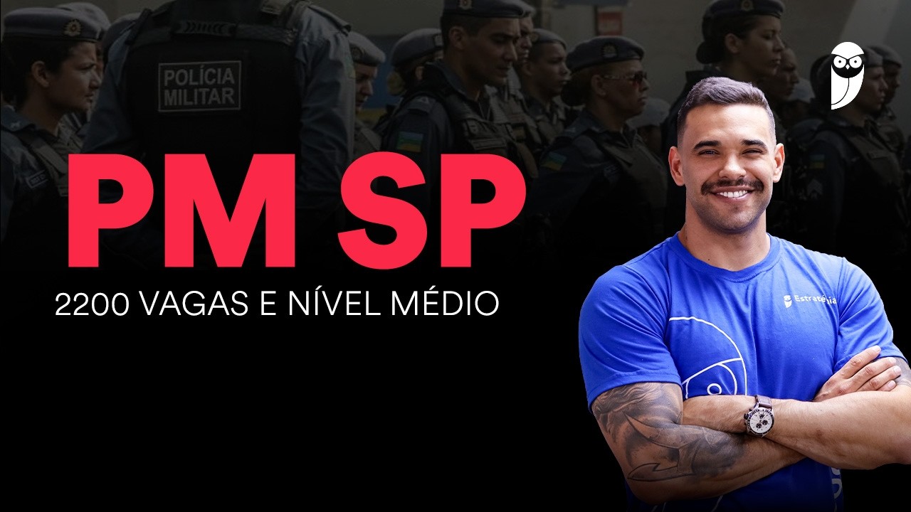 PM SP - Edital esse mês! Saiba como se preparar