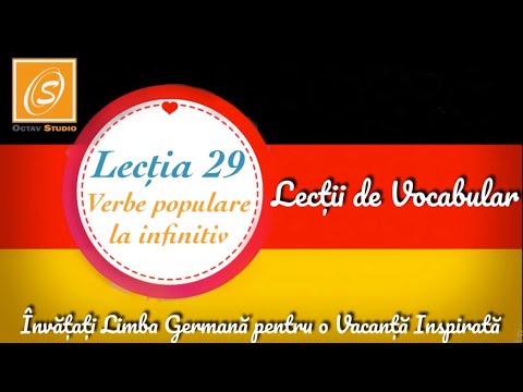 Lecția 29 - Verbe Populare la Infinitiv - Lecții de Vocabular în Limba Germană