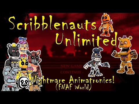 Steam Community :: Video :: Scribblenauts Unlimited 170 FNaF World Nightmare  Animatronics from Live Creation