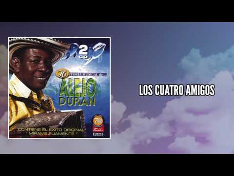 Los cuatro amigos  - Alejo Duran / Discos Fuentes