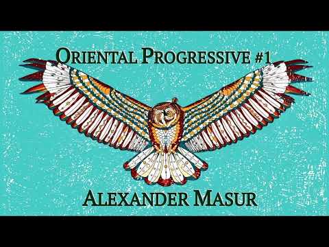 Oriental Progressive #1 - Alexander Masur - mixed live on Twitch