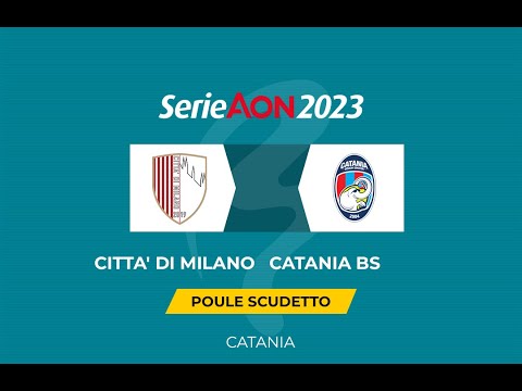 | HL | Città di Milano - Catania Bs | Poule Scudetto