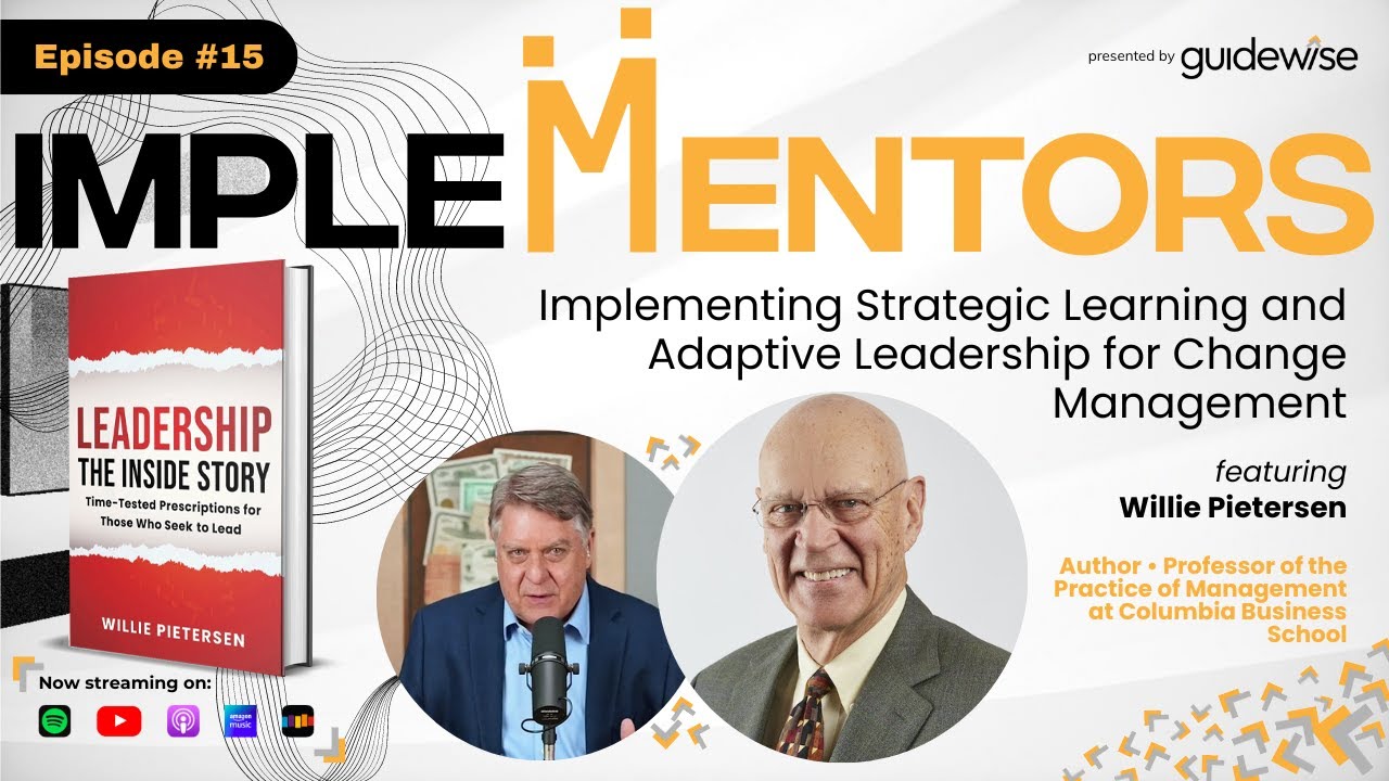 Willie Pietersen on Implementing Strategic Learning and Adaptive Leadership | Implementors Podcast